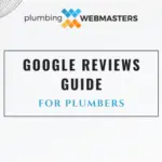 Google Reviews For Plumbers (Guide Cover)